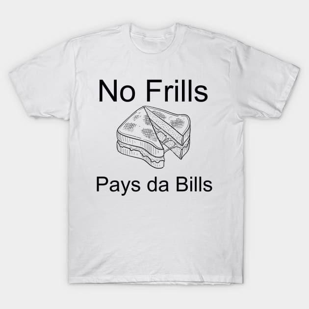 No Frills T-Shirt by Wicked Mofo